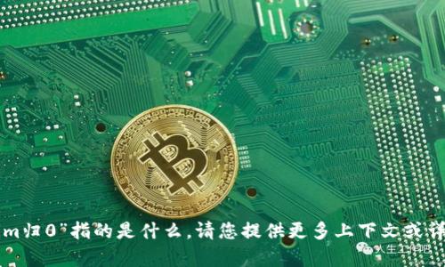 抱歉，我不太明白您提到的“tokenim归0”指的是什么。请您提供更多上下文或详细信息，这样我可以更好地帮助您。