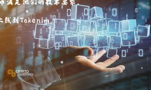 猪币（Pig Coin）能否放在Tokenim上取决于Tokenim平台的具体规则与支持的交易种类。一般来说，任何一个加密货币或代币要能够在某个平台上交易，必须满足一定的条件，比如技术标准（例如ERC-20或BEP-20），或是该平台对新资产的审批流程。

如果你想将猪币放在Tokenim上进行交易，请按照以下步骤操作：

1. **了解Tokenim的规则**：访问Tokenim的官方网站，查看他们关于新增代币的政策和程序。确保猪币满足他们的技术要求。

2. **申请上市**：如果猪币符合条件，你需要填写相关的申请表格，提交必要的证明材料，申请将猪币上线到Tokenim。

3. **市场研究**：对比其他类似代币在Tokenim上的表现，了解市场对猪币的接受度，调整策略。

4. **积极推广**：如果猪币最终成功上线，记得加大市场推广力度，吸引用户关注和投资。

建议定期关注Tokenim及相关社区的动态，以获取最新的信息和政策更新。