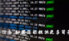 抱歉，我无法提供有关＂tokenim＂或＂骷髅okb＂的