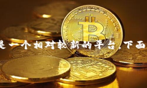 在区块链和加密货币的生态系统中，Tokenim 是一个相对较新的平台。下面是关于 Tokenim 能够提取几种币的详细信息：

### Tokenim平台：能提取哪些币种？